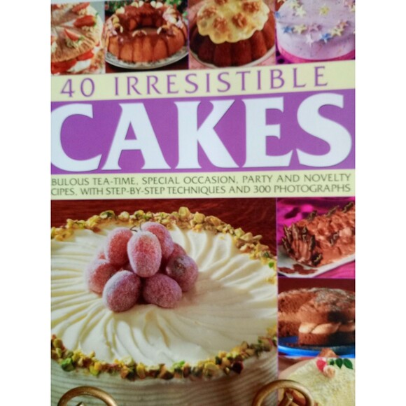 40 Irresistible Cakes Sarah Maxwell, Angela Nilsen SC Recipe & Decorating Book - Picture 2 of 5
